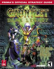 Cover of: Gauntlet: Dark Legacy (Prima's Official Strategy Guide)