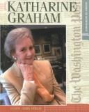 Cover of: Katharine Graham (Women of Achievement) by Sandy Asirvatham