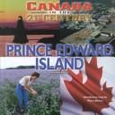 Cover of: Prince Edward Island (Canada in the 21st Century) by Suzanne Levert, George Sheppard