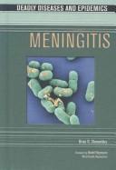 Cover of: Meningitis (Deadly Diseases and Epidemics)