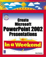 Cover of: Create Microsoft PowerPoint 2002 Presentations In a Weekend w/CD (In a Weekend)