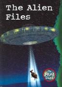 Cover of: The Alien Files (The Real Deal)