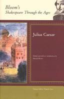 Cover of: Julius Caesar (Bloom's Shakespeare Through the Ages)