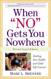 Cover of: When "no" gets you nowhere by Mark L. Brenner