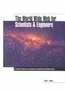 The World Wide Web for Scientists & Engineers by Brian J. Thomas