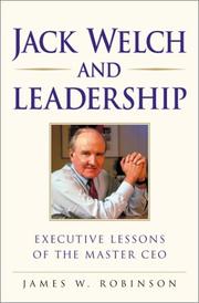 Cover of: Jack Welch and leadership: executive lessons from the master CEO