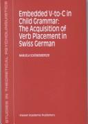 Embedded V-to-C in Child Grammar by Manuela Schönenberger