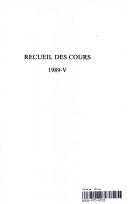 Cover of: Recueil des Cours, 1989-V (Recueil Des Cours)