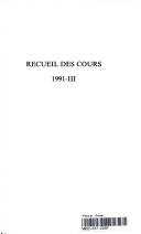 Cover of: Recueil des Cours:Collected Courses of the Hague Academy of International Law (Recueil Des Cours) by Academie de Droit International de la Haye