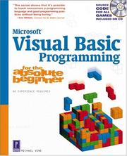 Cover of: Visual Basic Programming for the Absolute Beginner w/CD (For the Absolute Beginner (Series).) | Michael Vine