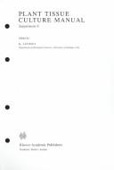 Cover of: Plant Tissue Culture Manual - Supplement 3 (Plant Tissue Culture Manual)