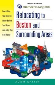 Relocating to Boston and Surrounding Areas by Adam Gaffin