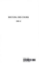 Cover of: Recueil des Cours - Collected Courses (Recueil Des Cours)