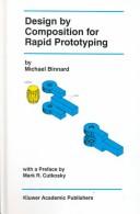 Cover of: Design by Composition for Rapid Prototyping