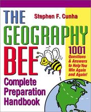 Cover of: The Geography Bee Complete Preparation Handbook: 1,001 Questions & Answers to Help You Win Again and Again!