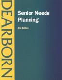 Cover of: Senior Needs Planning | Dearborn