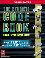 Cover of: The Ultimate Code Book:  Bigger, Better, Faster, More! by Prima, Jason Young, Matthew K. Brady, Prima Development