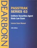 Cover of: Uniform Securities Agent State Law Exam: License Exam Manual : Series 63 (Passtrak (Numbered))