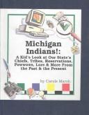 Cover of: Michigan Indians! | Carole Marsh