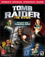 Cover of: Tomb Raider: The Book by Keith Kolmos, Keith M. Kolmos