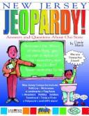 Cover of: New Jersey Jeopardy: Answers and Questions About Our State (The New Jersey Experience)