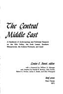 Cover of: Central Middle East a Handbook of Anthropology and P