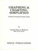 Cover of: Graphing & Charting, Simplified: A Police Promotion Study Guide