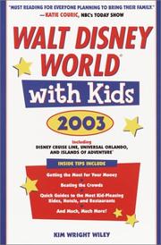 Cover of: Walt Disney World with Kids, 2003 by Kim Wright Wiley