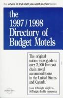 Cover of: 1997/1998 Directory of Budget Motels (Where to Find What You Want to Know)