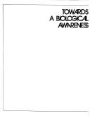 Cover of: Towards a Biological Awareness