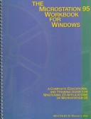 Cover of: The Microstation 95 Workbook for Windows