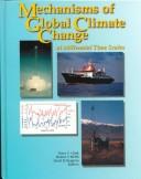 Cover of: Mechanisms of Global Climate Change at Millenial Time Scales (Geophysical Monograph) by 