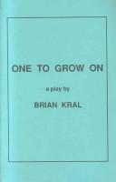 Cover of: One to Grow on