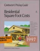 Cover of: Contractor's Pricing Guide: Residential Square Foot Cost, 1997 (Means Contractor's Pricing Guides)