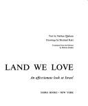 Cover of: This land we love;: An affectionate look at Israel