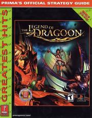 Cover of: Legend of Dragoon-Greatest Hits: Prima's Official Strategy Guide