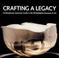 Cover of: Crafting a Legacy