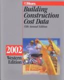 Cover of: Building Construction Cost Data 2002 by Phillip R. Waier