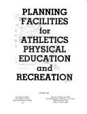 Cover of: Planning Facilities for Athletics: Physical Education and Recreation