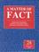 Cover of: A Matter of Fact