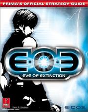 Cover of: EOE, Eve of Extinction: Prima's official strategy guide