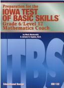Cover of: Preparation for the Iowa test of basic skills, grade 6/level 12 mathematics coach (EDI)