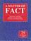 Cover of: A Matter of Fact