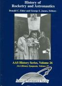 Cover of: History Of Rocketry And Astronautics: Proceedings of the Thirty-First Hisotry Symposium of the Internationsl Academy of Astronautics, Turin, Italy, 1997 (Aas History Series)