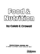 Food and Nutrition by Caleb Crowell