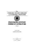 Cover of: Twentieth-Century American Literature/E-H (Chelsea House Library of Literary Criticism) by Harold Bloom