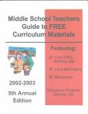 Cover of: Middle School Teachers Guide to Free Curriculum Materials: 2002-2003 (Middle School Teachers Guide to Free Curriculum Materials)