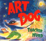 Cover of: Art Dog (Trophy Picture Books) by Thacher Hurd