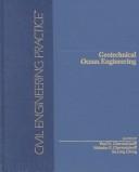 Cover of: Civil Engineering Practice Series- Volume 3 Geotechnical/Ocean Engineering