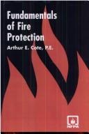 Fundamentals of Fire Protection by Arthur E. Cote